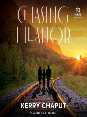 Chasing Eleanor - Audiobook